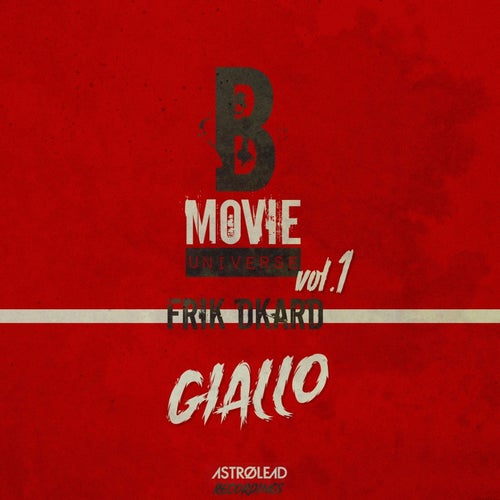 FriK DKarD - B Movie Universe, Vol. 1: Giallo [AR025]